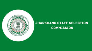 Jharkhand Staff Selection Commission Recruitment 
