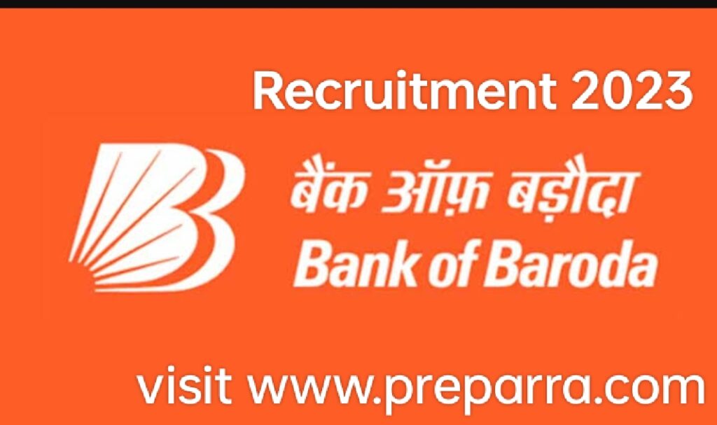 Bank of Baroda Recruitment notification 2023.